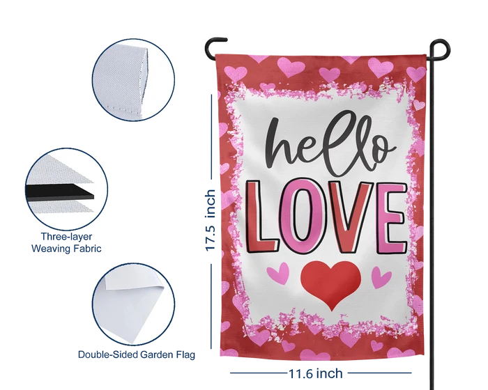 Hello Love Valentine's Day | Garden Flag