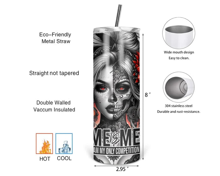 Becoming Her | Me Vs Me 20 oz Tumbler | 1314 Creations
