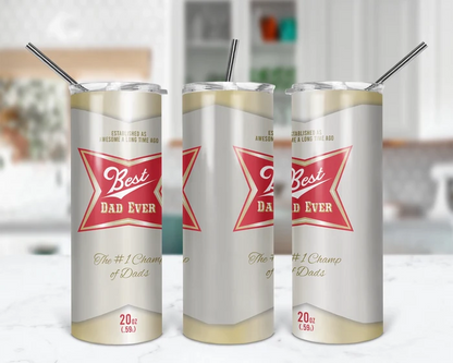 Cheers to the Best Dad 20 oz tumbler with a red, white, and gold beverage-can-inspired design featuring Best Dad Ever and The Number One Champ of Dads.