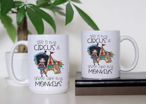 Circus, Chaos & Caffeine white ceramic coffee mug featuring a colorful circus tent, illustrated ringmaster and This Is My Circus and These Are My Monkeys saying.