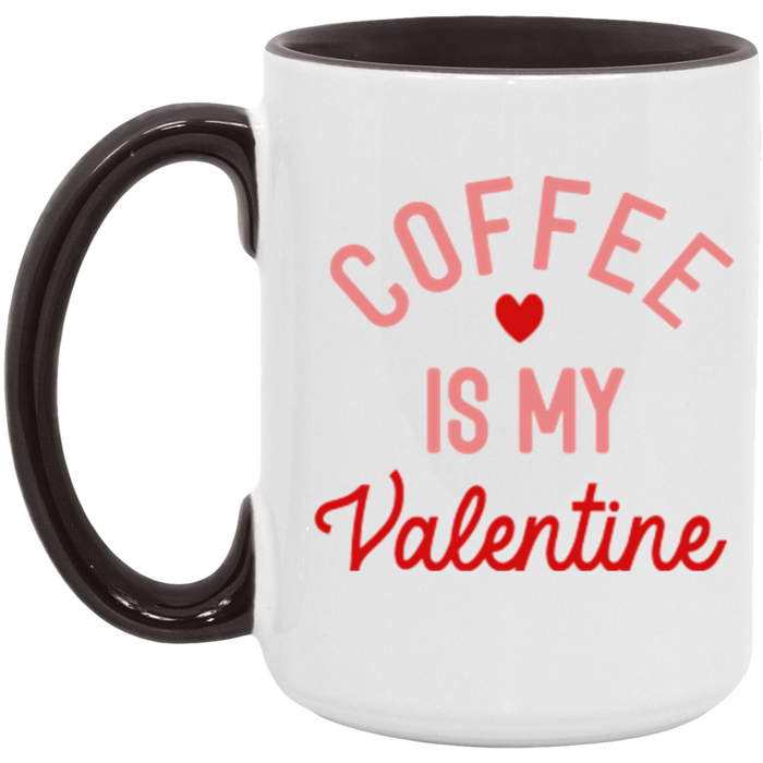 Coffee is my Valentine ceramic coffee mug, product photo 6