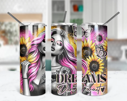 Dreams Don't Wait | 20 oz Tumbler