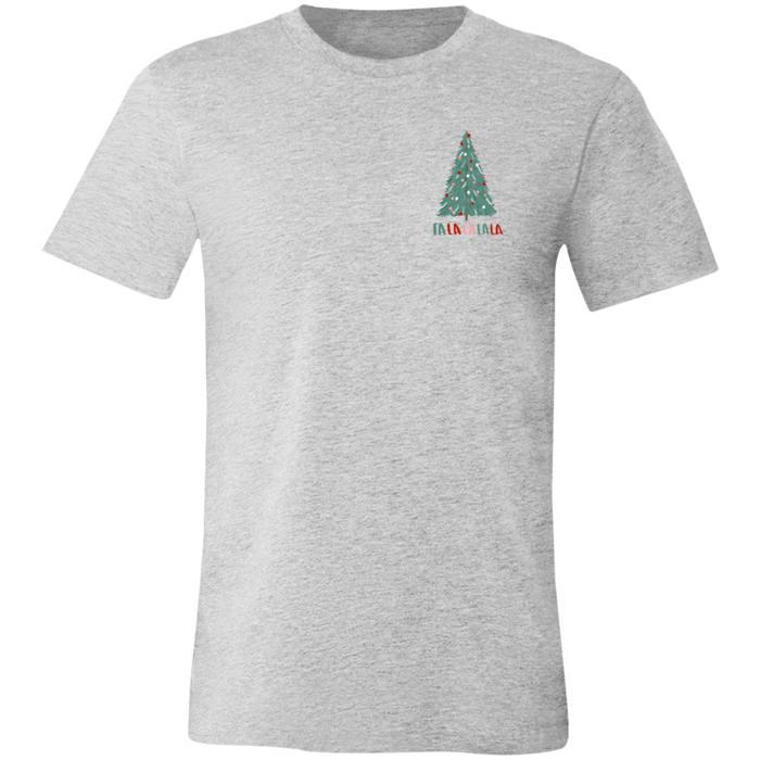Fa La La La La graphic t-shirt in Athletic Heather