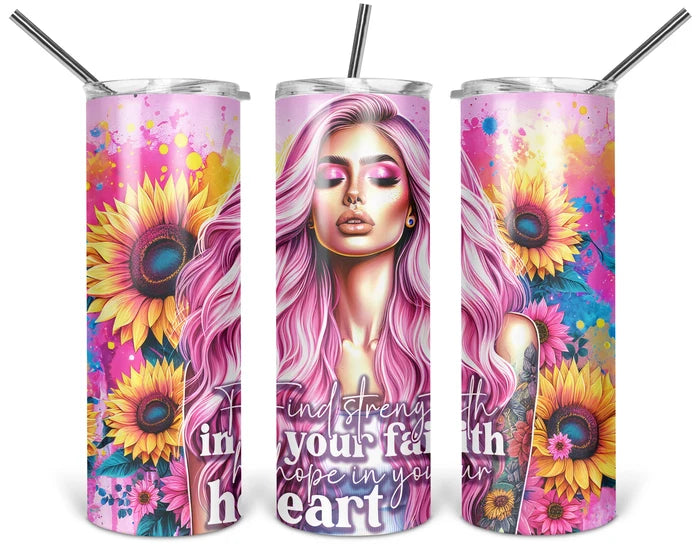 Find Strength In Your Faith | 20 oz Tumbler