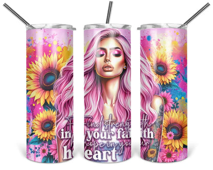 Find Strength In Your Faith | 20 oz Tumbler