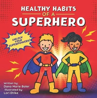 Healthy Habits of a Superhero