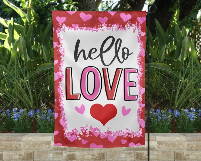 Hello Love Valentine's Day | Garden Flag