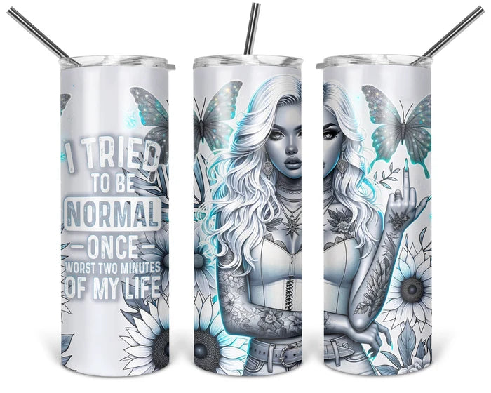 I Tried To Be Normal Once | 20 oz Tumbler