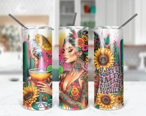 If You're Gonna Be Salty | 20 oz Tumbler