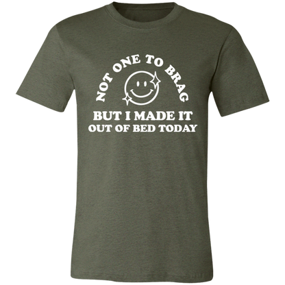 Made It Out Of Bed Today graphic t-shirt in Heather Military Green