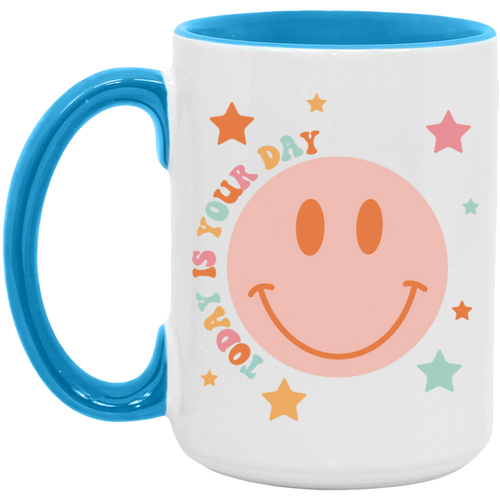 Today Is Your Day Smiley ceramic coffee mug