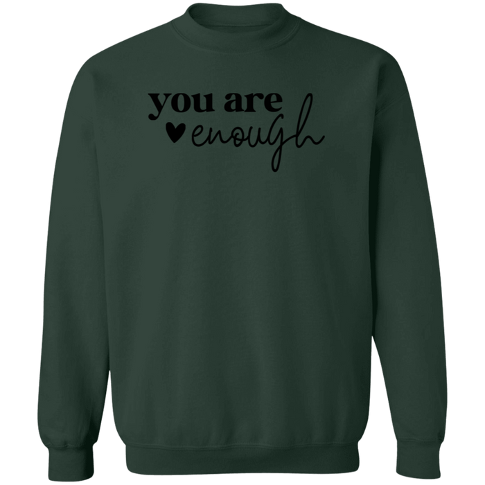 You Are Enough crewneck sweatshirt in Forest Green